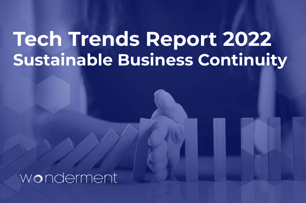 Tech Trends Report 2022 | Part 3: Sustainable Business Continuity