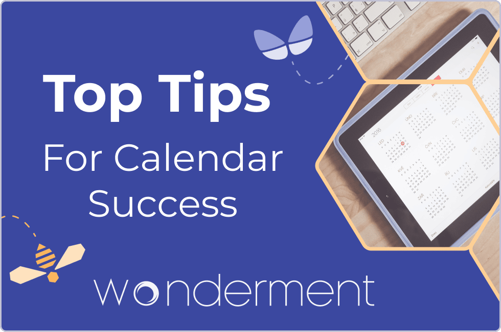 Top Tips For Calendar Success