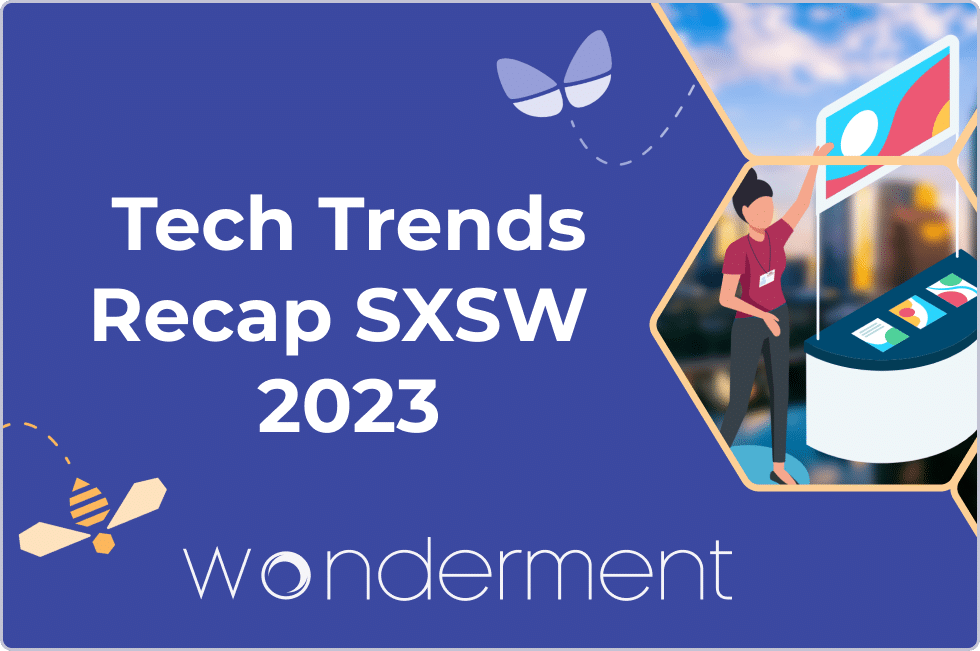 Tech Trends Recap SXSW 2023