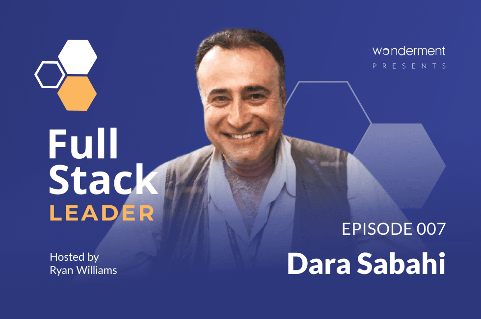 Full Stack Leader Podcast – Episode 7 – Dara Sabahi – JPL/NASA