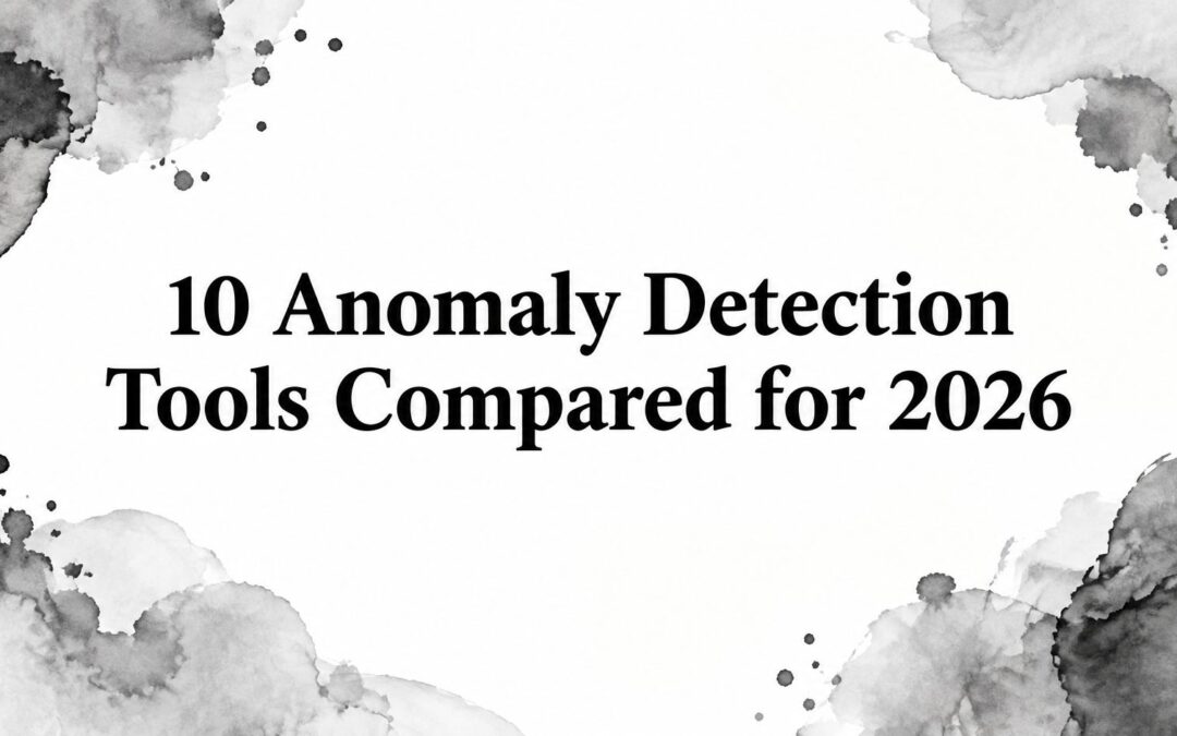 10 Anomaly Detection Tools Compared for 2026
