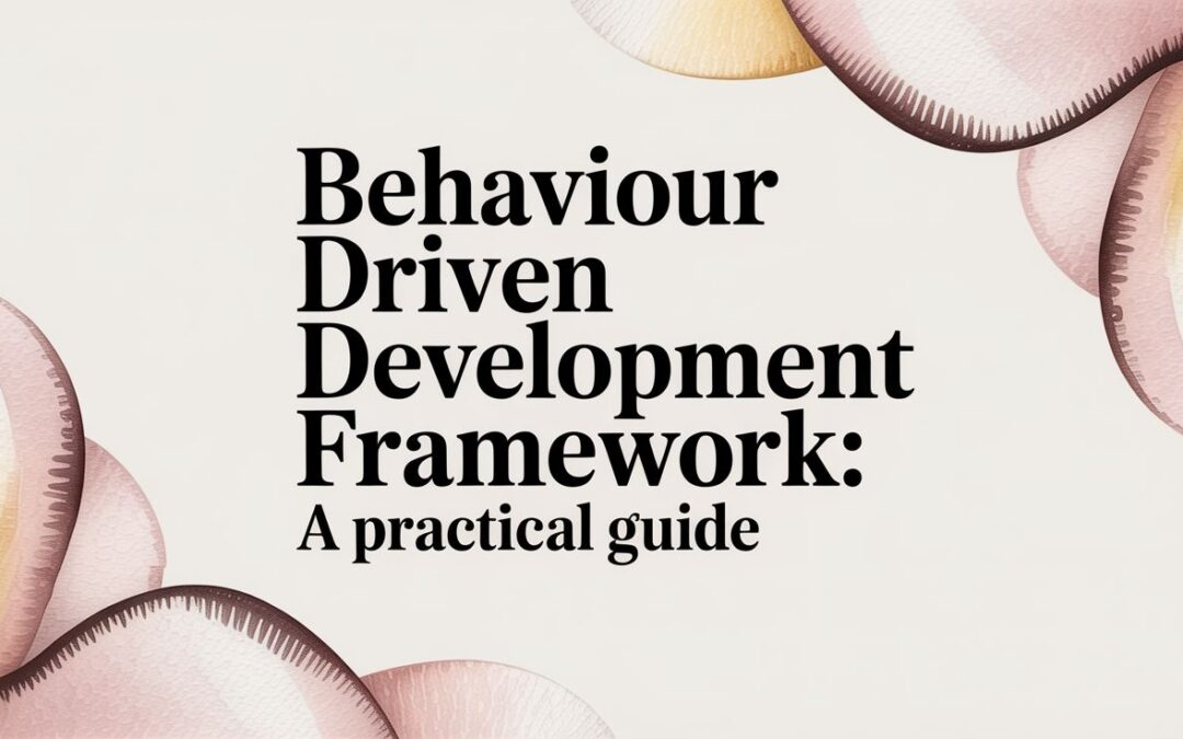 behaviour driven development framework Archives - Wonderment Apps
