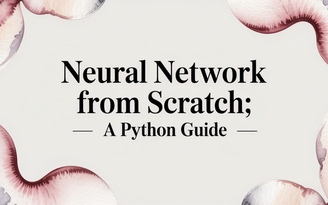 Neural Network From Scratch: A Python Guide